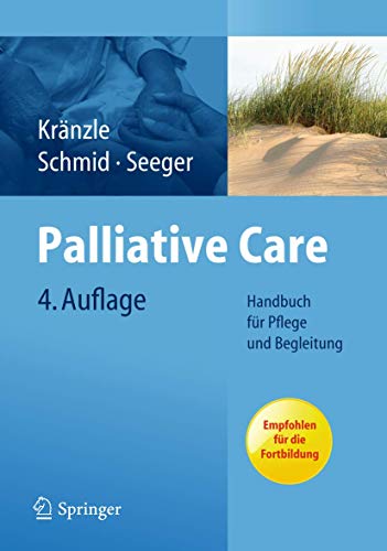 9783642209338: Palliative Care: Handbuch Fur Pflege Und Begleitung