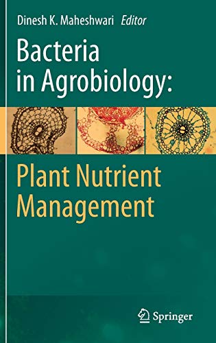 Stock image for Bacteria in Agrobiology: Plant Nutrient Management. for sale by Antiquariat im Hufelandhaus GmbH  vormals Lange & Springer
