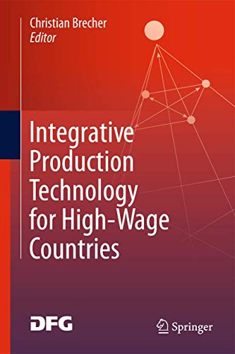 9783642210662: Integrative Production Technology for High-Wage Countries