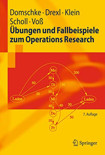 Beispielbild fr bungen und Fallbeispiele zum Operations Research (Springer-Lehrbuch) (German Edition) zum Verkauf von medimops