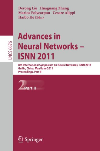 Stock image for Advances in Neural Networks -- ISNN 2011: 8th International Symposium on Neural Networks, ISNN 2011, Guilin, China, May 29--June 1, 2011, Proceedings, Part II (Lecture Notes in Computer Science, 6676) for sale by Lucky's Textbooks