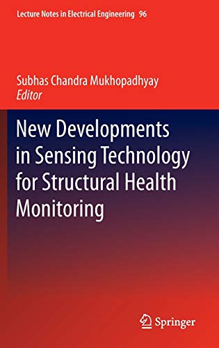 9783642210983: New Developments in Sensing Technology for Structural Health Monitoring: 96