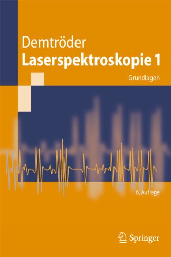 9783642213052: Laserspektroskopie 1: Grundlagen