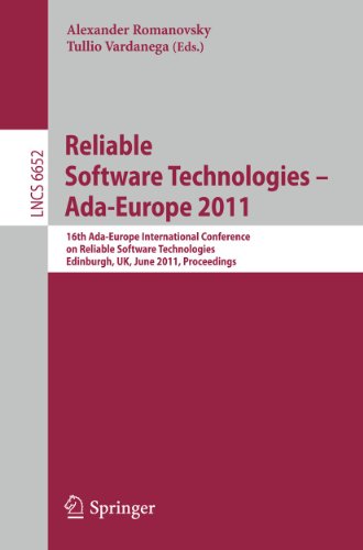 Stock image for Reliable Software Technologies " Ada-Europe 2011: 16th Ada-Europe International Conference on Reliable Software Technologies, Edinburgh, UK, June . (Lecture Notes in Computer Science, 6652) for sale by WorldofBooks