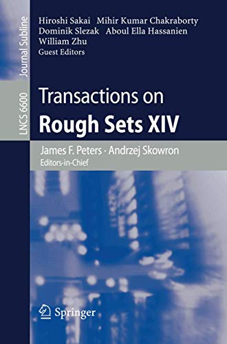 9783642215629: Transactions on Rough Sets XIV (Lecture Notes in Computer Science, 6600)