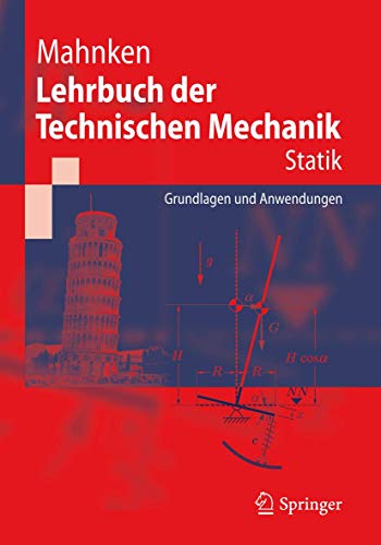 Beispielbild fr Lehrbuch der Technischen Mechanik - Statik: Grundlagen und Anwendungen: Von den Grundlagen zu den Anwendungen (Springer-Lehrbuch) zum Verkauf von medimops