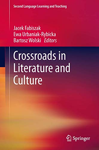 Stock image for Crossroads in Literature and Culture. for sale by Gast & Hoyer GmbH