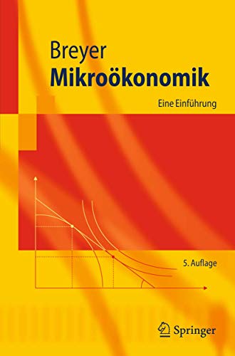 Imagen de archivo de Mikrokonomik: Eine Einfhrung (Springer-Lehrbuch) (German Edition) a la venta por medimops