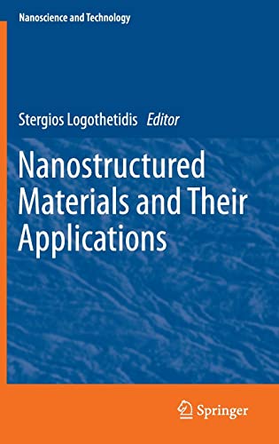 9783642222269: Nanostructured Materials and Their Applications (NanoScience and Technology)