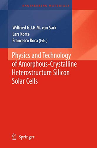 9783642222740: Physics and Technology of Amorphous-Crystalline Heterostructure Silicon Solar Cells (Engineering Materials)