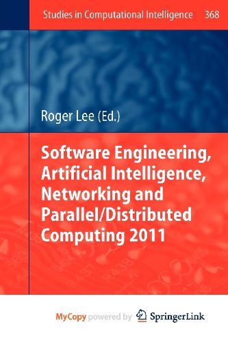9783642222894: Software Engineering, Artificial Intelligence, Networking and Parallel/Distributed Computing 2011
