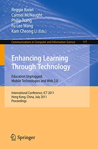 Beispielbild fr Enhancing Learning Through Technology : International Conference, ICT 2011, Hong Kong, July 11-13, 2011. Proceedings zum Verkauf von Blackwell's