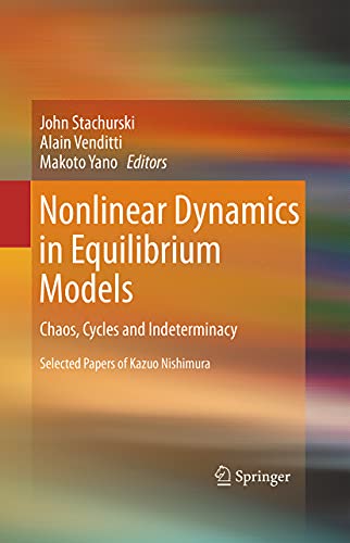 Nonlinear Dynamics in Equilibrium Models. Chaos, Cycles and Indeterminacy.