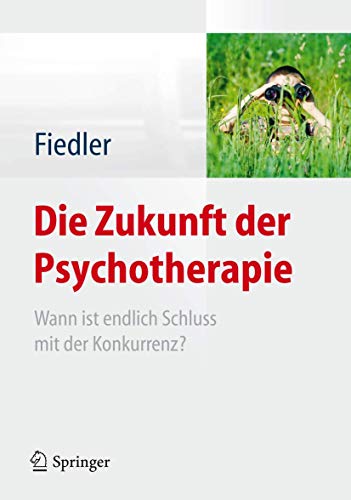 Stock image for Die Zukunft Der Psychotherapie for sale by Blackwell's