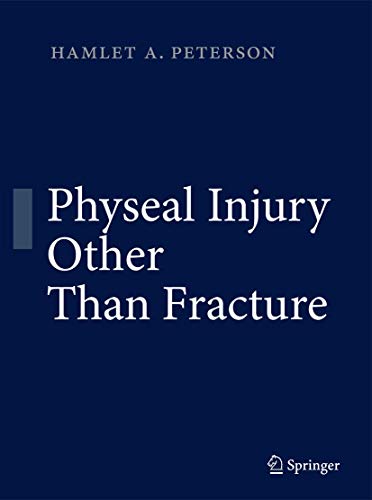 Stock image for Physeal Injury Other Than Fracture. for sale by Antiquariat im Hufelandhaus GmbH  vormals Lange & Springer