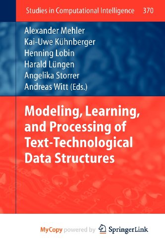 9783642226144: Modeling, Learning, and Processing of Text-Technological Data Structures