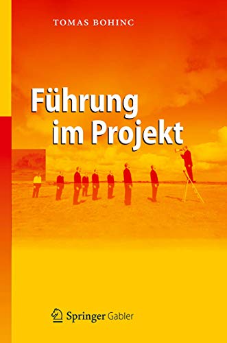 Stock image for Fhrung im Projekt: Fhrungswissen fr Projektleiter for sale by medimops