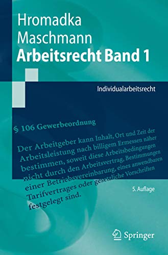 Beispielbild fr Arbeitsrecht Band 1: Individualarbeitsrecht (Springer-Lehrbuch) (German Edition) zum Verkauf von medimops