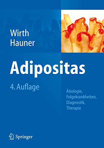 9783642228544: Adipositas: tiologie, Folgekrankheiten, Diagnostik, Therapie