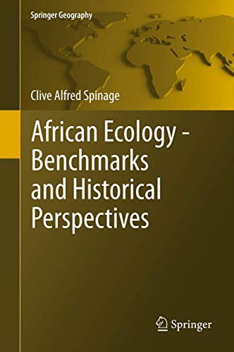 Stock image for African Ecology: Benchmarks and Historical Perspectives (Springer Geography) for sale by Lucky's Textbooks