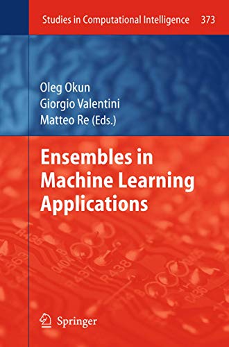 9783642229091: Ensembles in Machine Learning Applications: 373