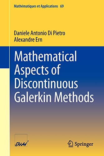 Stock image for Mathematical Aspects of Discontinuous Galerkin Methods (Mathmatiques et Applications, 69) for sale by Lucky's Textbooks