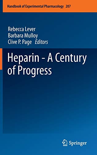 Imagen de archivo de Heparin - A Century of Progress: 207 (Handbook of Experimental Pharmacology, 207) a la venta por Bahamut Media