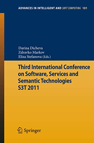 Stock image for Third International Conference on Software; Services & Semantic Technologies S3T 2011 for sale by Ria Christie Collections
