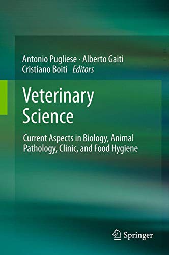 Veterinary Science. Current Aspects in Biology, animal Pathology, Clinic and Food Hygiene.