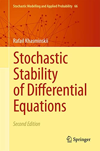 Beispielbild fr Stochastic Stability of Differential Equations (Stochastic Modelling and Applied Probability, 66) zum Verkauf von SecondSale