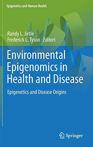 Stock image for Environmental Epigenomics in Health and Disease: Epigenetics and Disease Origins (Epigenetics and Human Health) for sale by Lucky's Textbooks