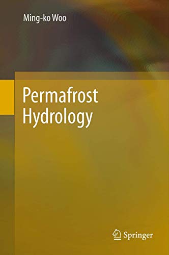 Stock image for Permafrost Hydrology for sale by GF Books, Inc.