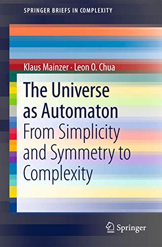 Stock image for The Universe as Automaton: From Simplicity and Symmetry to Complexity (SpringerBriefs in Complexity) for sale by HPB-Red