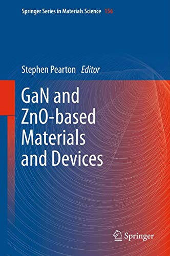 Stock image for GaN and ZnO-based Materials and Devices (Springer Series in Materials Science, 156) for sale by Corner of a Foreign Field