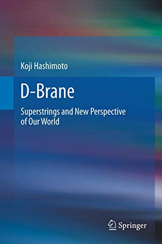 9783642235733: D-Brane: Superstrings and New Perspective of Our World