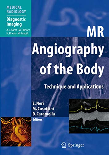 9783642235900: MR Angiography of the Body: Technique and Clinical Applications (Diagnostic Imaging)