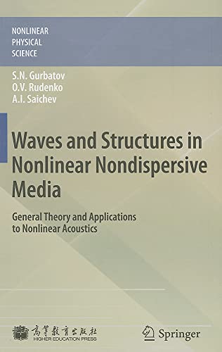Beispielbild fr Waves and Structures in Nonlinear Nondispersive Media : General Theory and Applications to Nonlinear Acoustics zum Verkauf von Buchpark