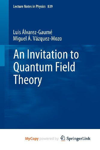 9783642237294: An Invitation to Quantum Field Theory