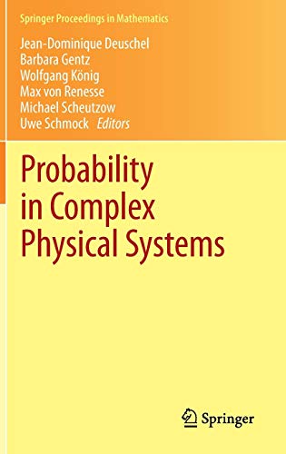 Stock image for Probability in complex physical systems. In honour of Erwin Bolthausen and Jrgen Grtner. for sale by Gast & Hoyer GmbH