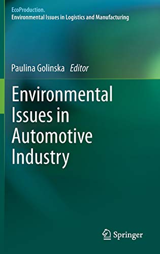 Stock image for Environmental Issues in Automotive Industry (EcoProduction) for sale by Phatpocket Limited