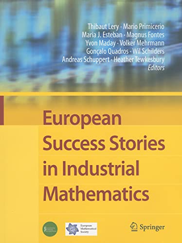 Stock image for European Success Stories in Industrial Mathematics. for sale by Gast & Hoyer GmbH