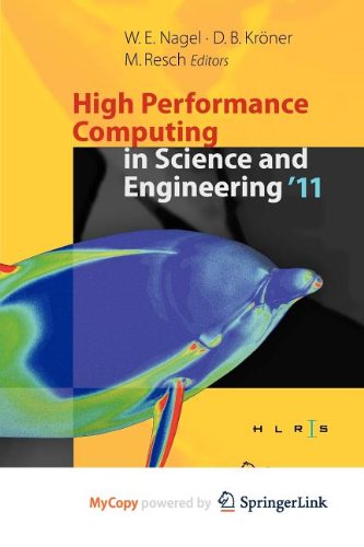 9783642238703: High Performance Computing in Science and Engineering '11: Transactions of the High Performance Computing Center, Stuttgart (HLRS) 2011