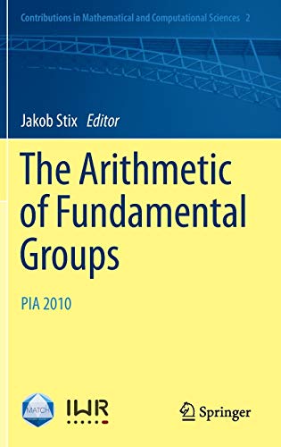 9783642239045: The Arithmetic of Fundamental Groups: PIA 2010