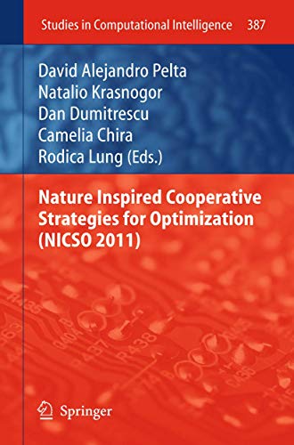 9783642240935: Nature Inspired Cooperative Strategies for Optimization (NICSO 2011): 387 (Studies in Computational Intelligence)