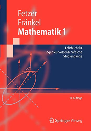 9783642241123: Mathematik 1: Lehrbuch fr ingenieurwissenschaftliche Studiengnge (Springer-Lehrbuch)