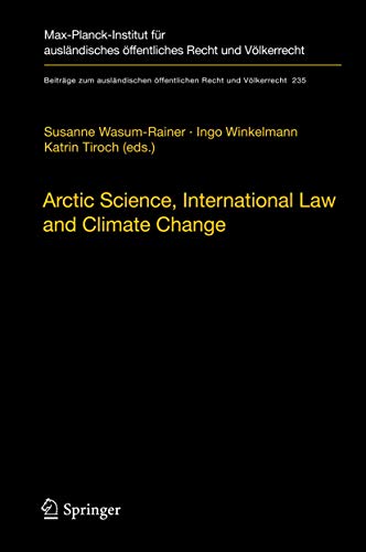 Arctic science, international law and climate change. Legal aspects of marine science in the Arct...