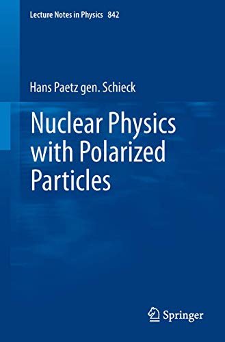 9783642242250: Nuclear Physics with Polarized Particles: 842