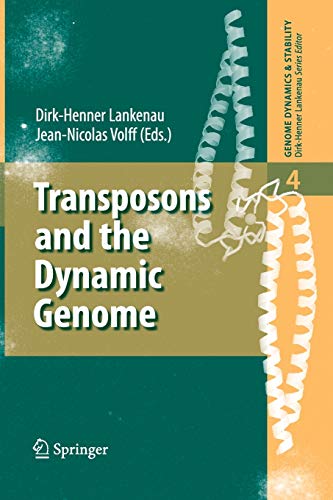 Imagen de archivo de Transposons and the Dynamic Genome (Genome Dynamics and Stability, 4) a la venta por Lucky's Textbooks
