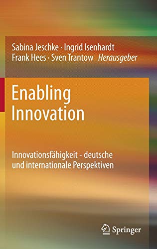 Beispielbild fr Enabling Innovation. Innovationsfhigkeit - deutsche und internationale Perspektiven. zum Verkauf von Gast & Hoyer GmbH