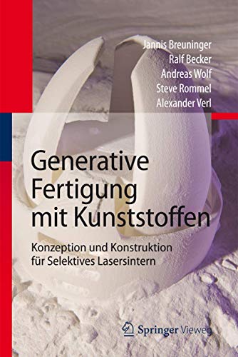 Beispielbild fr Generative Fertigung Mit Kunststoffen zum Verkauf von Blackwell's